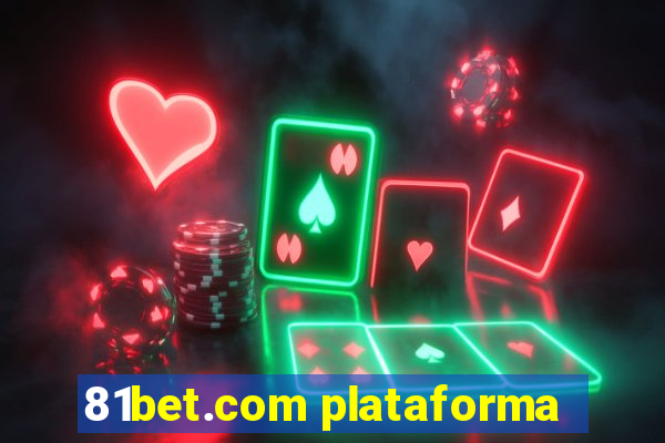 81bet.com plataforma